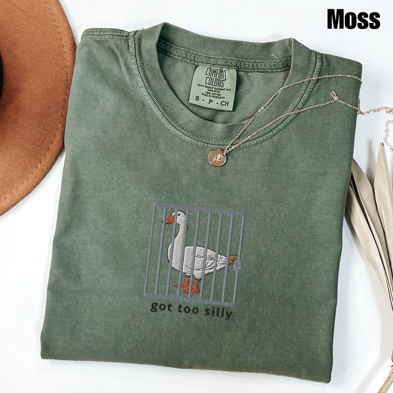 Got Too Silly Goose Embroidered Tee